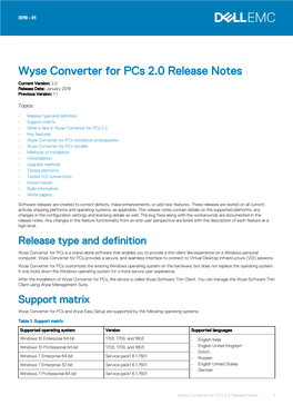 Wyse Converter for Pcs 2.0 Release Notes Current Version: 2.0 Release Date: January 2019 Previous Version: 1.1