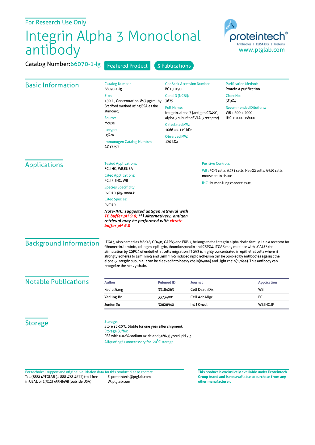 Integrin Alpha 3 Monoclonal Antibody Catalog Number:66070-1-Ig Featured Product 5 Publications