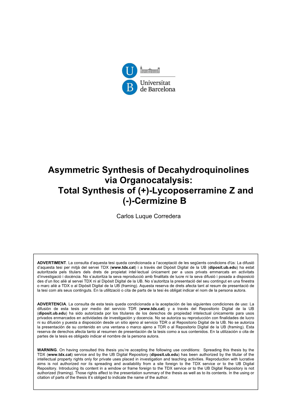 Total Synthesis of (+)-Lycoposerramine Z and (-)-Cermizine B