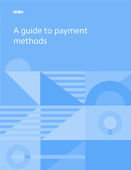 A Guide to Payment Methods Introduction