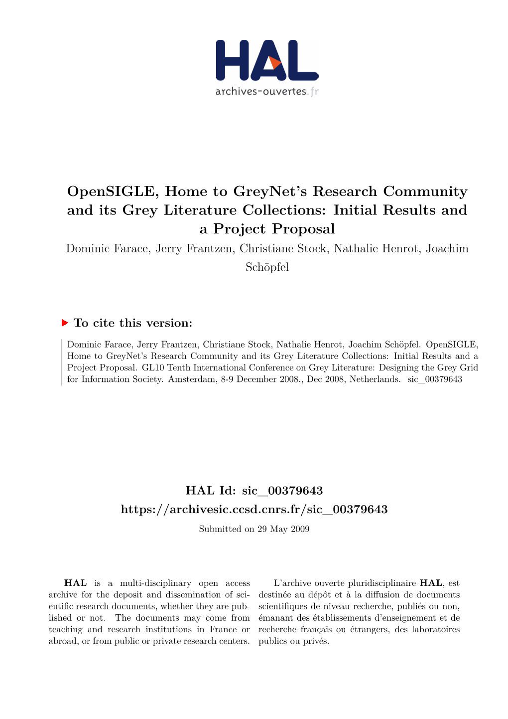 Opensigle, Home to Greynet's Research Community