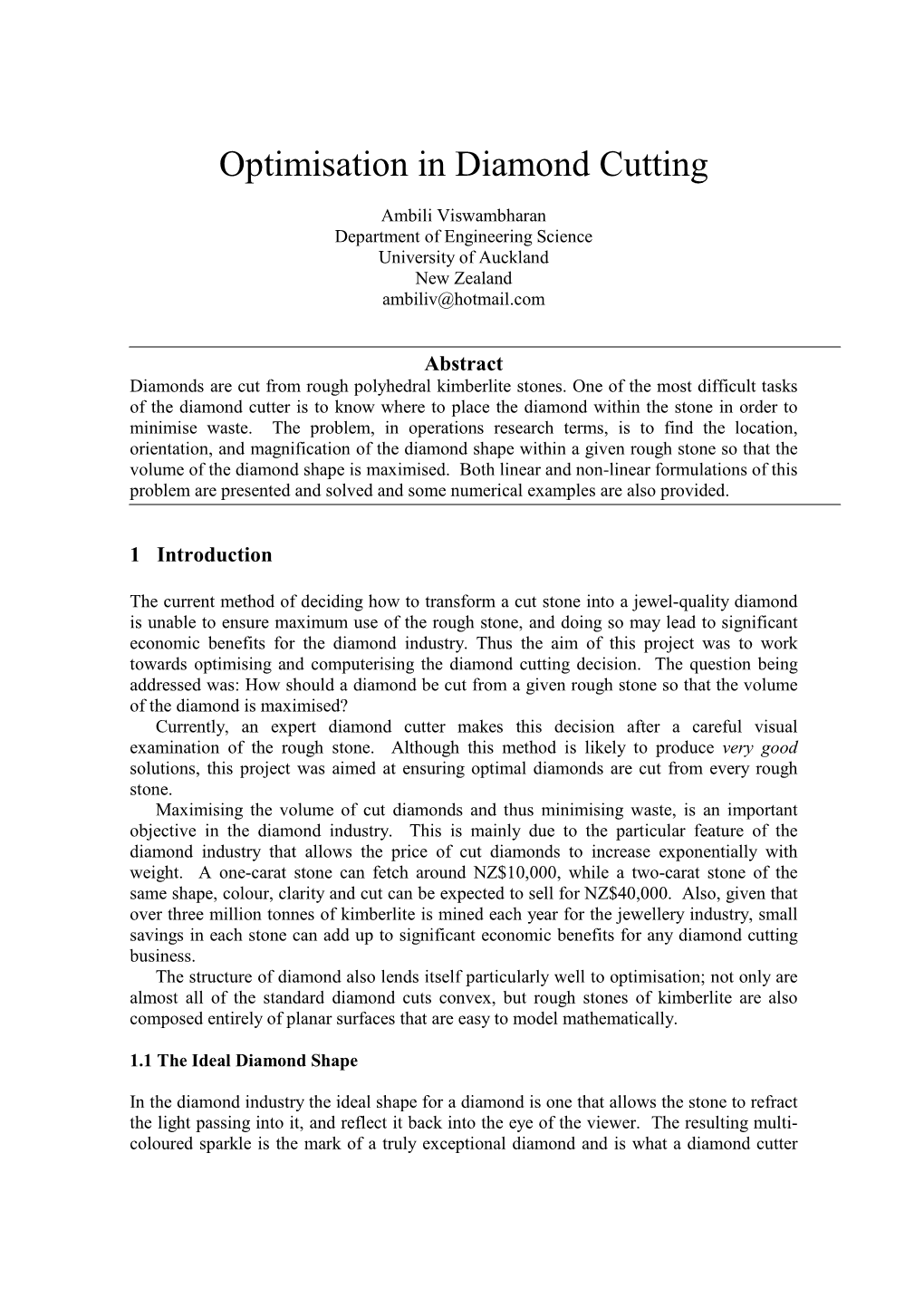 Optimisation in Diamond Cutting