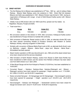 1 OVERVIEW of BIKANER DIVISION 1.0 BRIEF HISTORY • the First Railway Link to Bikaner Was Established on 9 Dec., 1891 As