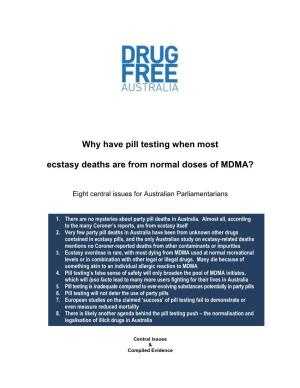 Why Have Pill Testing When Most Ecstasy Deaths Are from Normal Doses of MDMA?