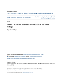 125 Years of Collections at Bryn Mawr College