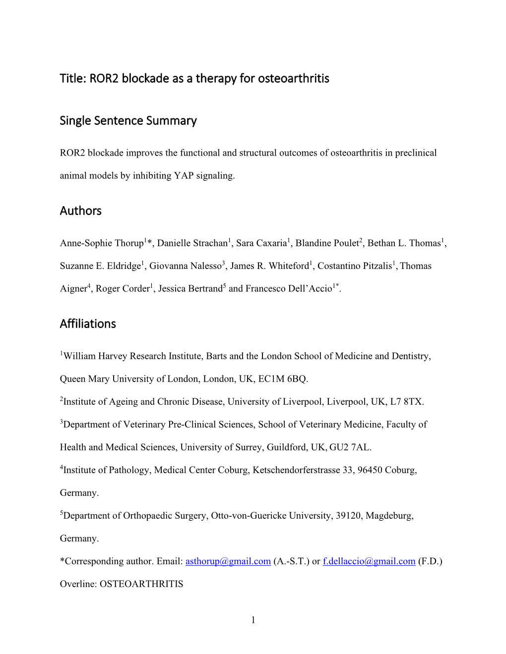 ROR2 Blockade As a Therapy for Osteoarthritis Single Sentence Summary Authors Affiliations