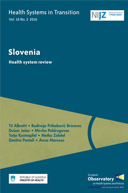 Health Systems in Transition: Slovenia (Vol. 18 No. 3 2016)