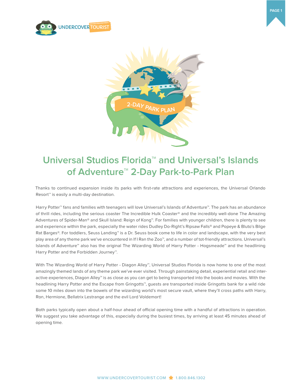 Universal Studios Florida™ and Universal's Islands of Adventure™ 2-Day Park-To-Park Plan