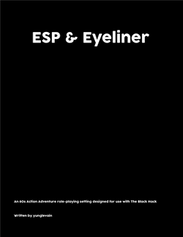 ESP & Eyeliner