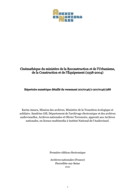 Cinémathèque Du Ministère De La Reconstruction Et De L'urbanisme, De La Construction Et De L'équipement (1938-2004)