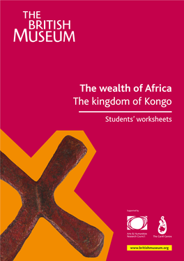 The Wealth of Africa the Kingdom of Kongo