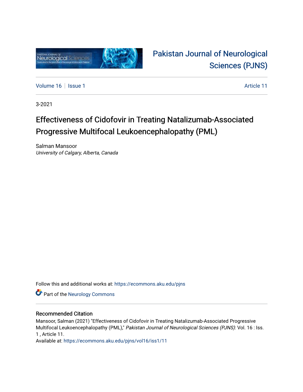 Effectiveness of Cidofovir in Treating Natalizumab-Associated Progressive Multifocal Leukoencephalopathy (PML)