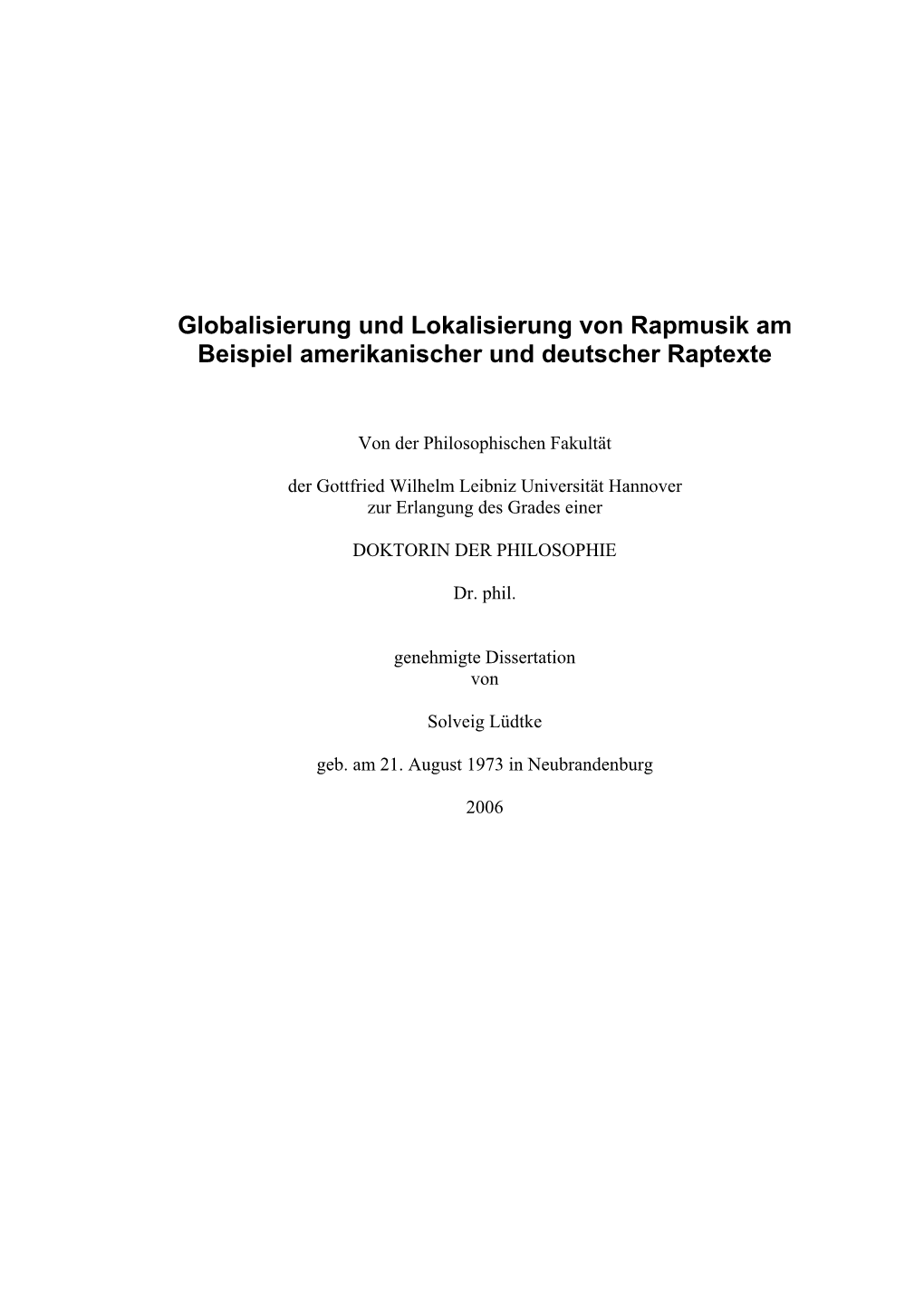 Globalisierung Und Lokalisierung Von Rapmusik Am Beispiel Amerikanischer Und Deutscher Raptexte