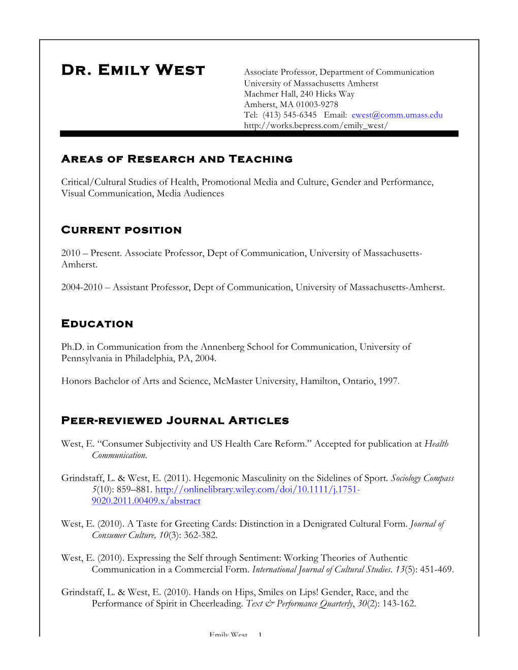 Areas of Research and Teaching Current Position Education Peer