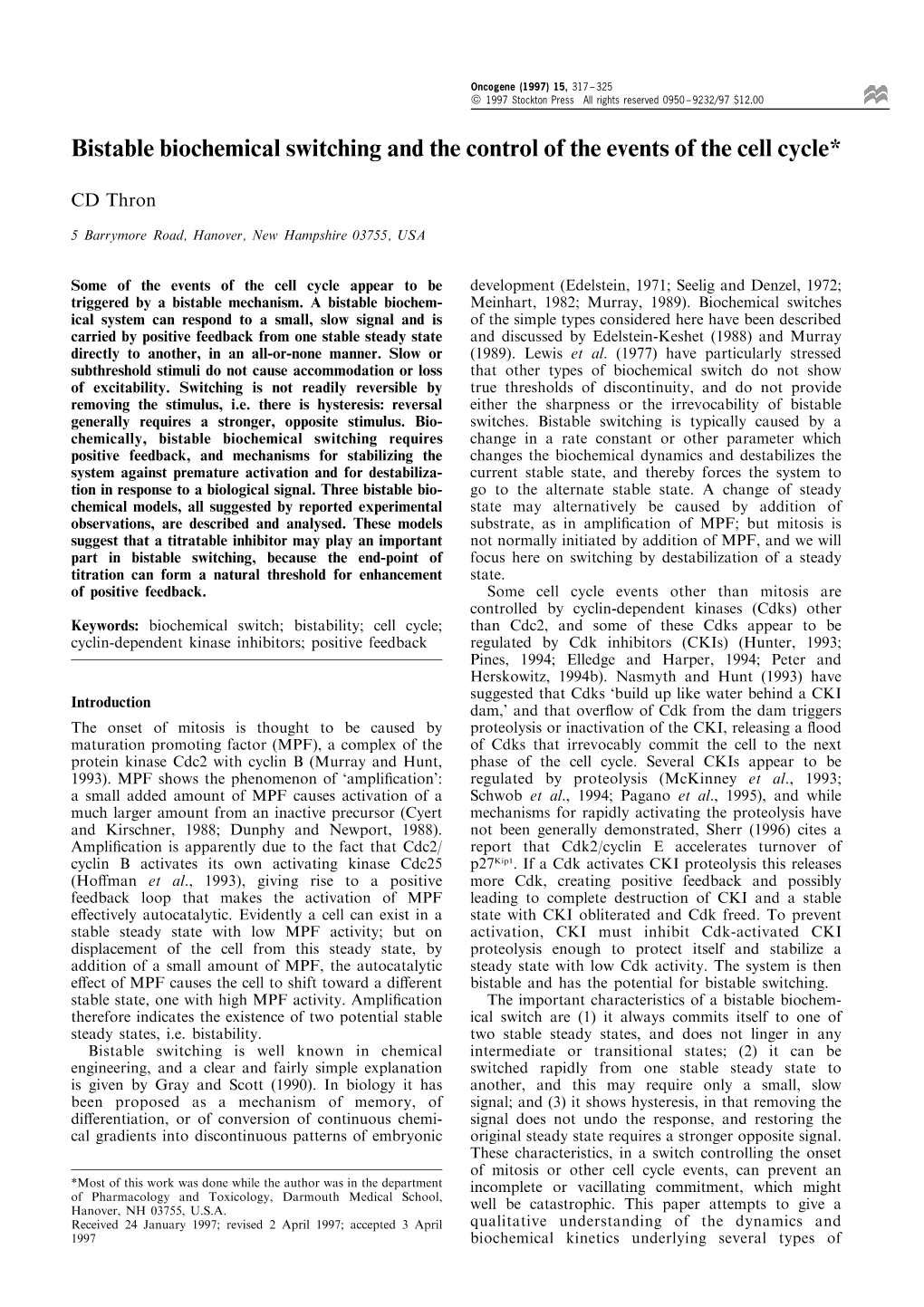 Bistable Biochemical Switching and the Control of the Events of the Cell Cycle*