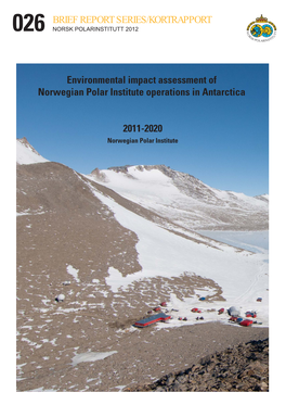 Environmental Impact Assessment of Norwegian Polar Institute Operations in Antarctica