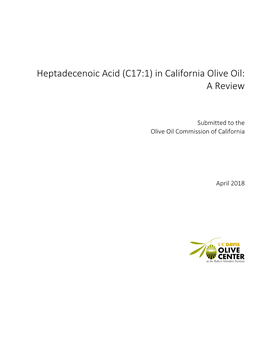 Heptadecenoic Acid (C17:1) in California Olive Oil: a Review
