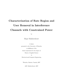 Characterization of Rate Region and User Removal in Interference Channels with Constrained Power