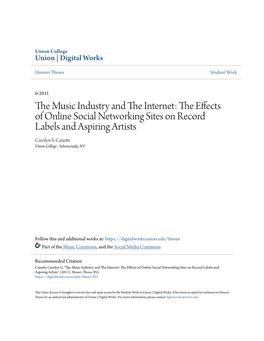 THE MUSIC INDUSTRY and the INTERNET: the Effects of Online Social Networking Sites on Record Labels and Aspiring Artists