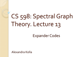 CS 598: Spectral Graph Theory. Lecture 10