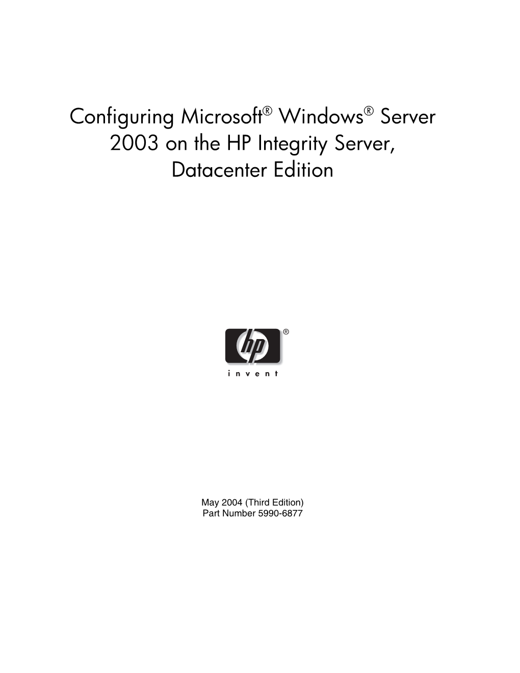 Configuring Microsoft® Windows® Server 2003 on the HP Integrity Server, Datacenter Edition