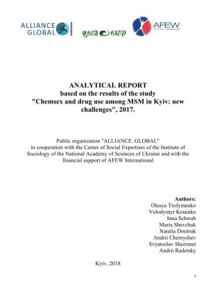 Chemsex and Drug Use Among MSM in Kyiv: New Challenges", 2017