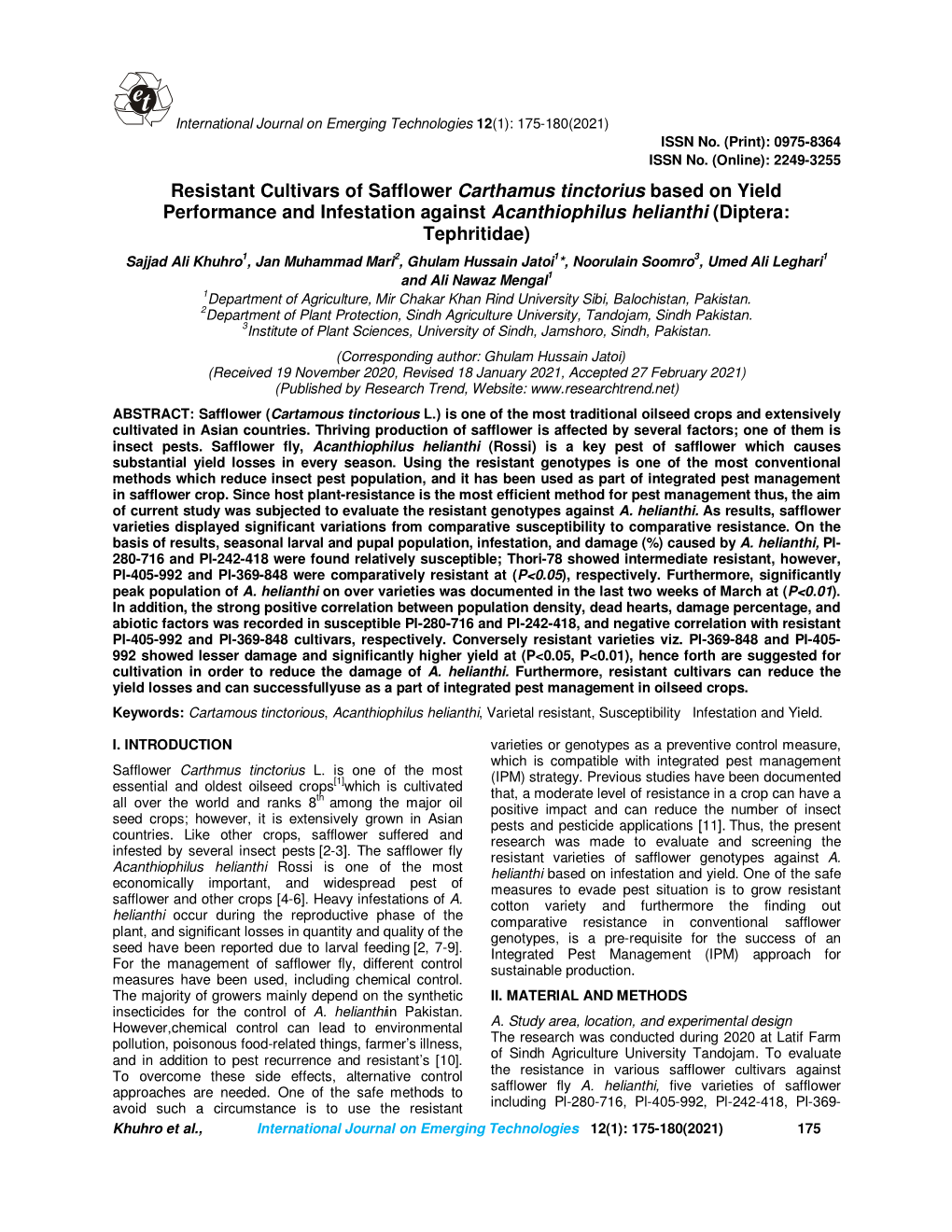 Resistant Cultivars of Safflower Carthamus Tinctorius Based on Yield Performance and Infestation Against Acanthiophilus Helianth