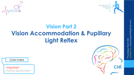 Vision Accommodation & Pupillary Light Reflex