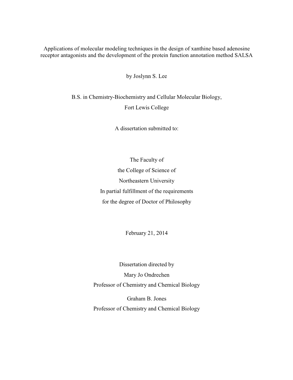 Applications of Molecular Modeling Techniques in the Design of Xanthine Based Adenosine Receptor Antagonists and the Development