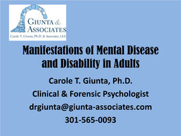 Manifestations of Mental Disease and Disability in Adults Carole T