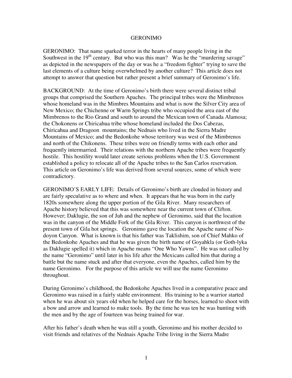 1 GERONIMO GERONIMO: That Name Sparked Terror in the Hearts Of