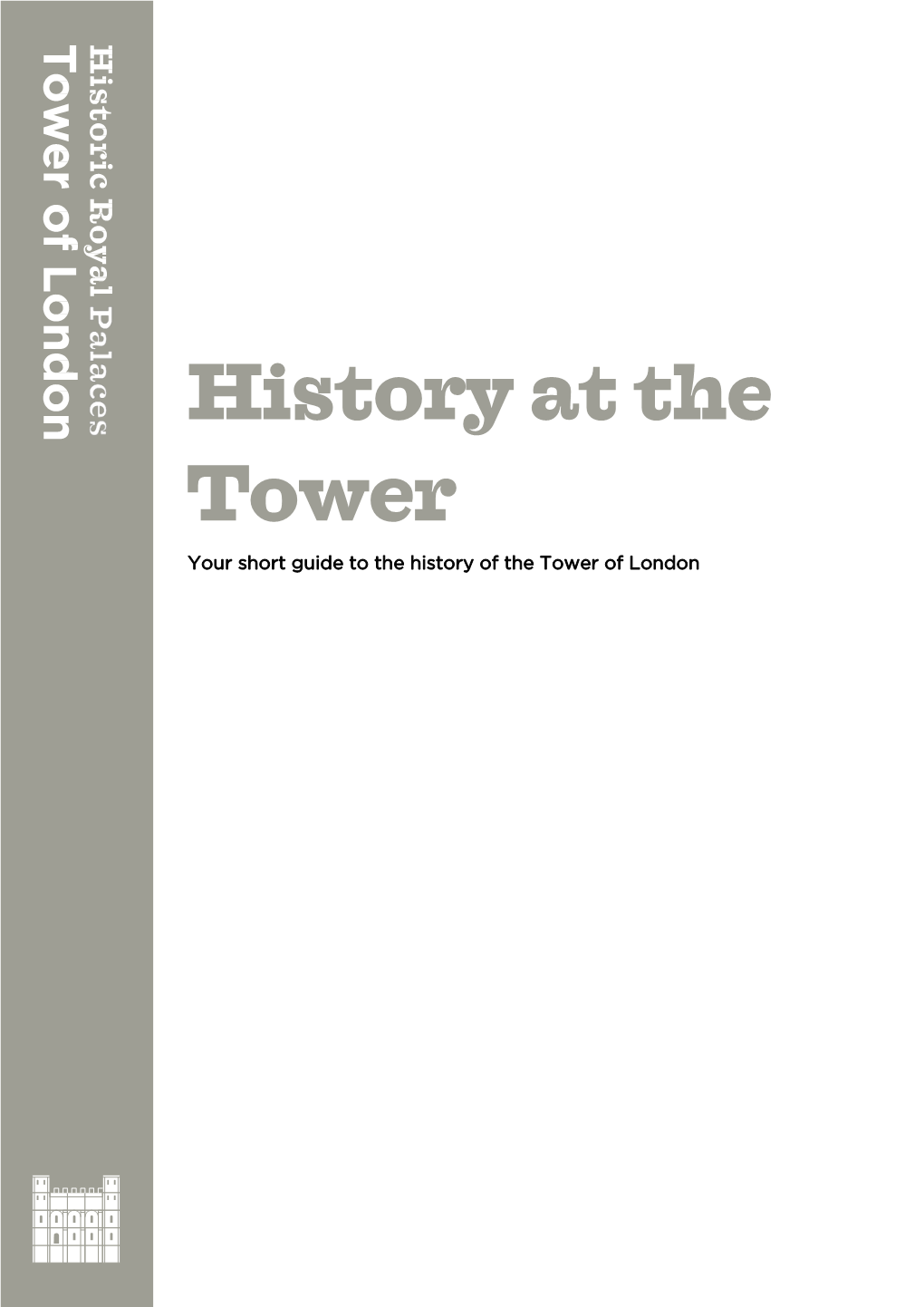 History at the Tower