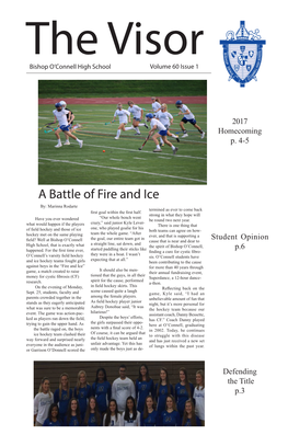 A Battle of Fire and Ice By: Marinna Rodarte Termined As Ever to Come Back First Goal Within the First Half