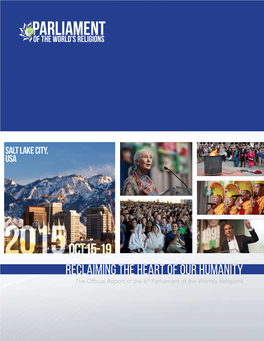 Reclaiming the Heart of Our Humanity the Offcial Report of the 6Th Parliament of the World’S Religions