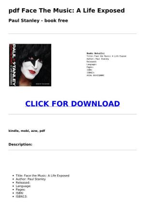Pdf Face the Music: a Life Exposed Paul Stanley