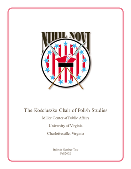 The Kos'ciuszko Chair of Polish Studies