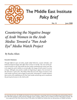 Countering the Negative Image of Arab Women in the Arab Media: Toward a “Pan Arab Eye” Media Watch Project