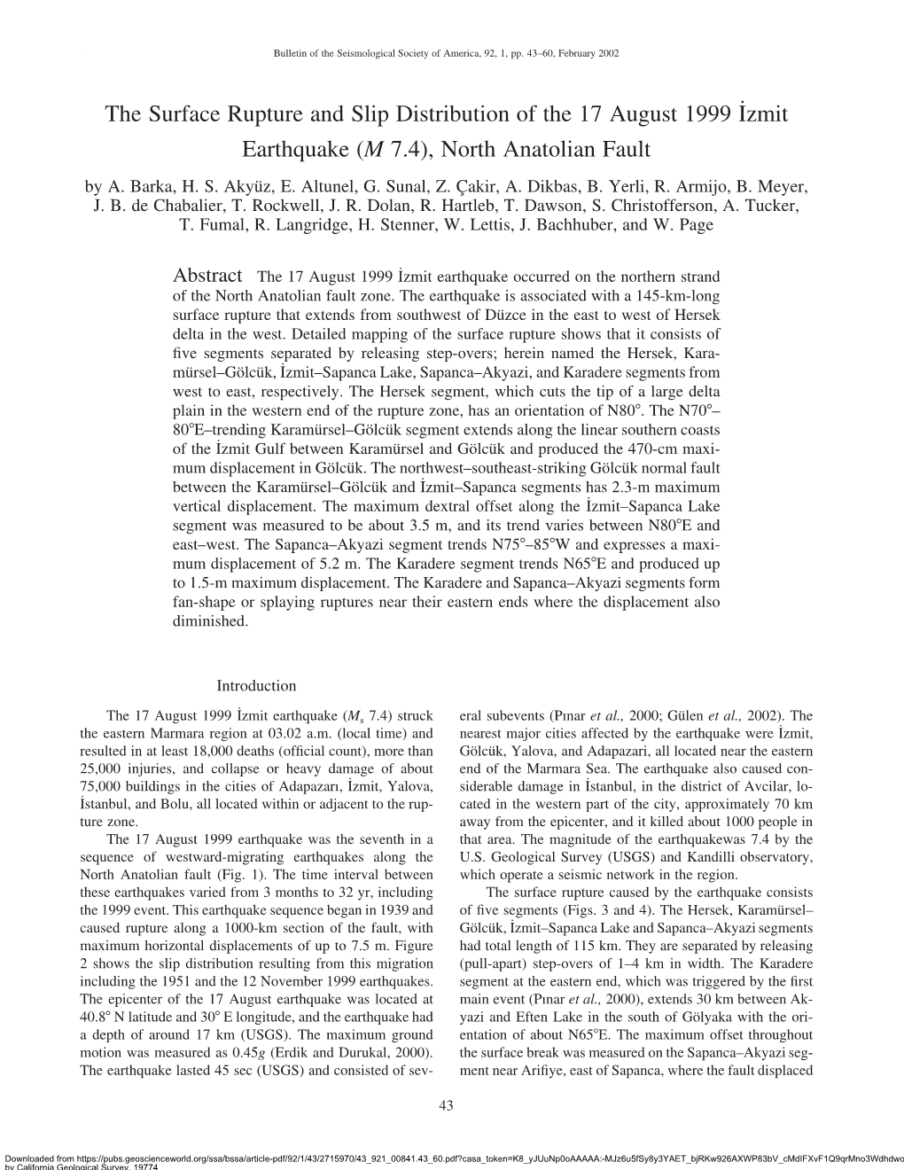 The Surface Rupture and Slip Distribution of the 17 August 1999 I˙Zmit Earthquake (M 7.4), North Anatolian Fault by A