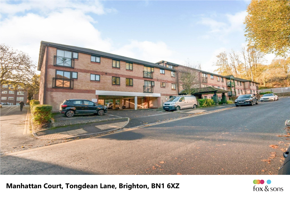 Manhattan Court, Tongdean Lane, Brighton, BN1 6XZ Welcome To