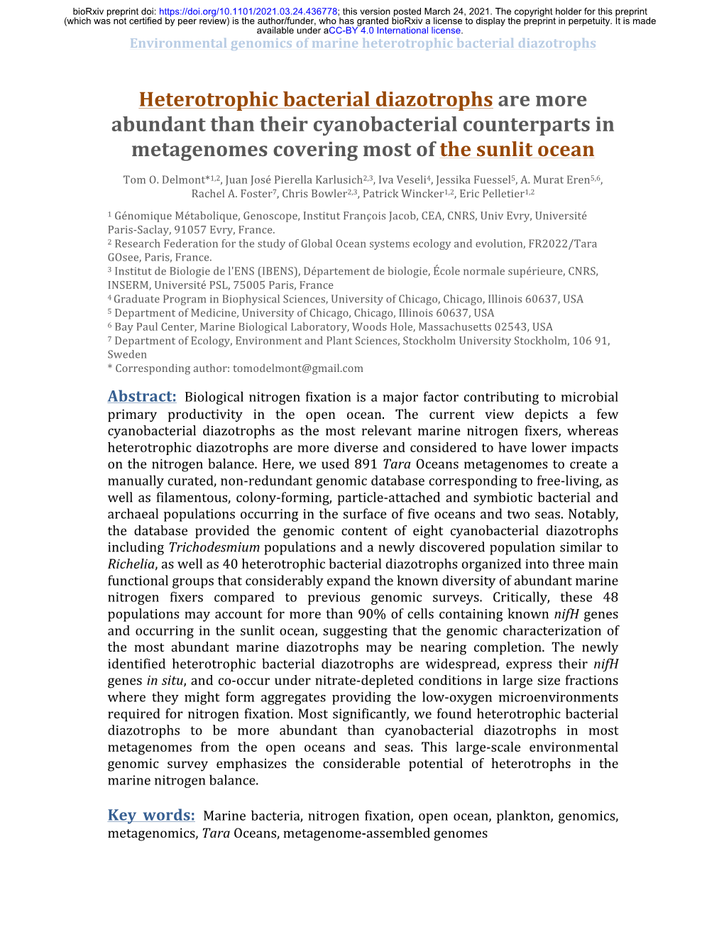 Heterotrophic Bacterial Diazotrophs Are More Abundant Than Their Cyanobacterial Counterparts in Metagenomes Covering Most of the Sunlit Ocean