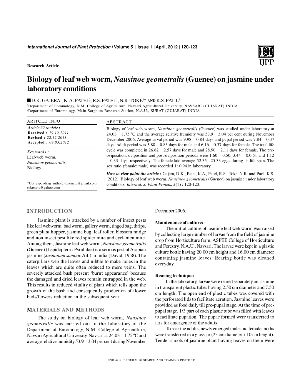 Biology of Leaf Web Worm, Nausinoe Geometralis (Guenee) on Jasmine Under Laboratory Conditions