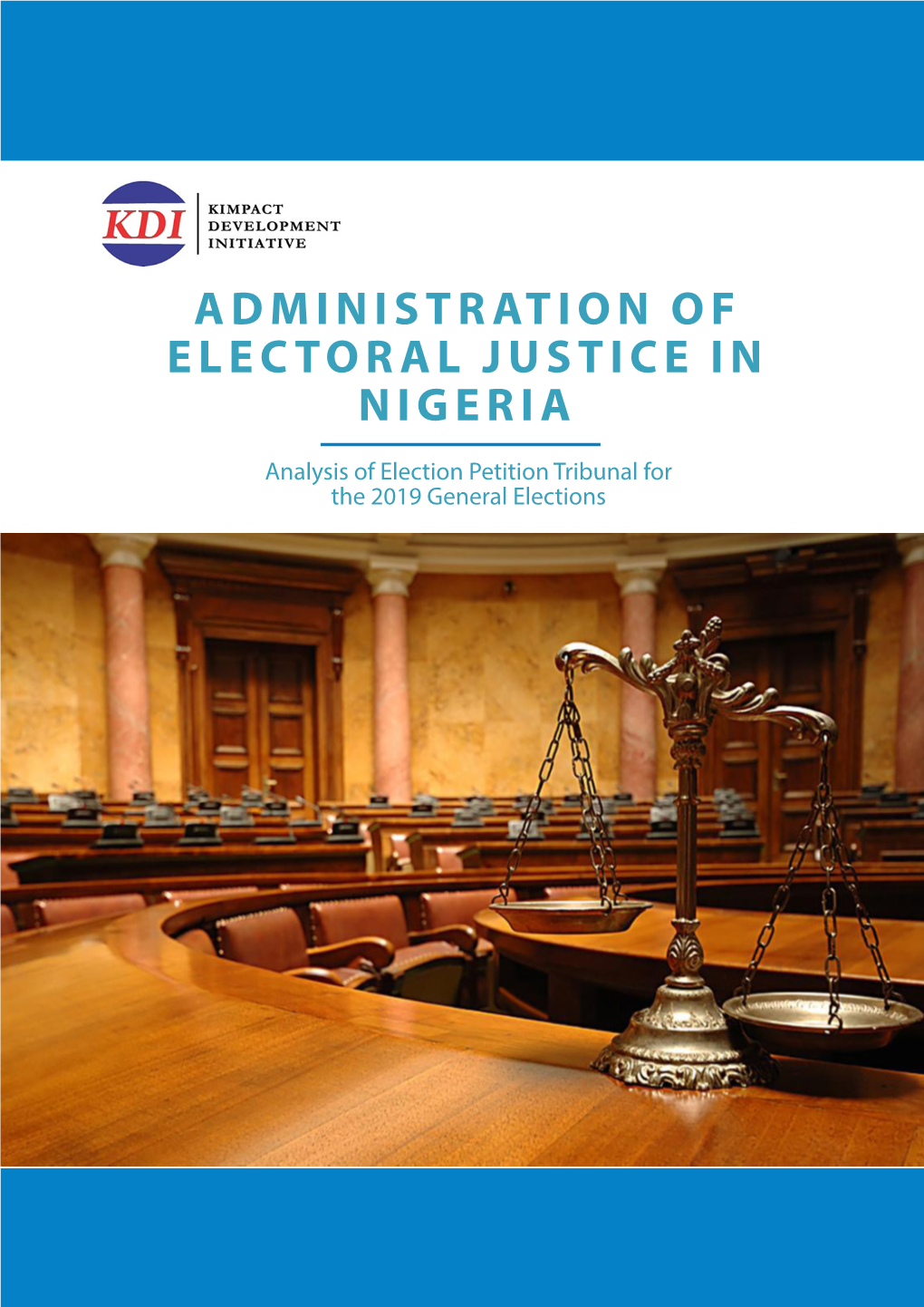 Administration of Electoral Justice in Nigeria