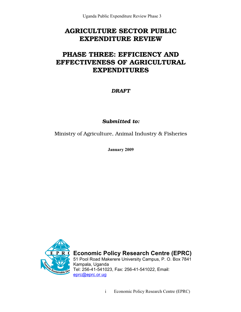 Efficiency and Effectiveness of Agricultural Expenditures