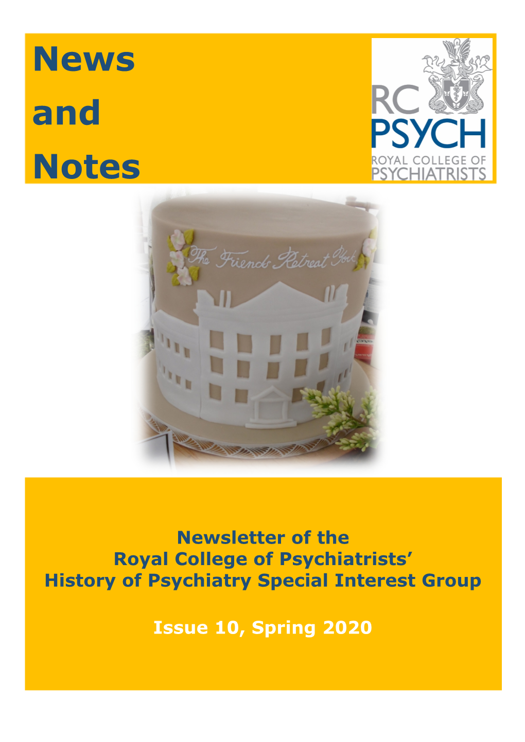 Newsletter of the Royal College of Psychiatrists' History of Psychiatry Special Interest Group
