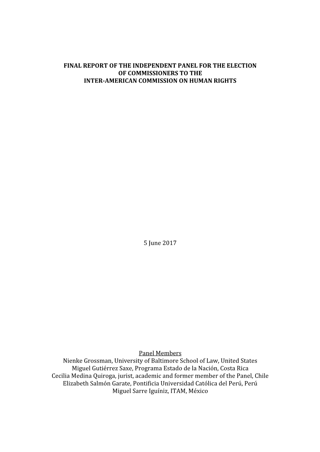 FINAL REPORT of the INDEPENDENT PANEL for the ELECTION of COMMISSIONERS to the INTER-AMERICAN COMMISSION on HUMAN RIGHTS 5 June