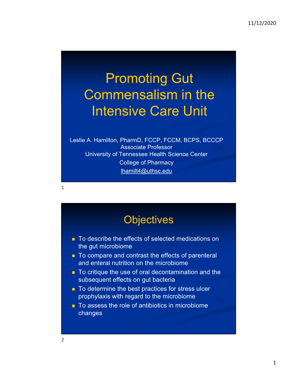 Promoting Gut Commensalism in the Intensive Care Unit