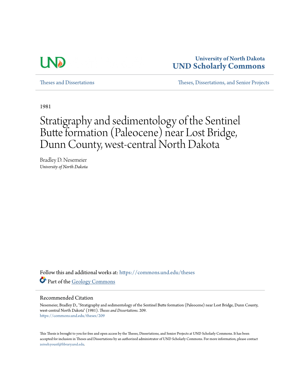 Stratigraphy and Sedimentology of the Sentinel Butte Formation (Paleocene) Near Lost Bridge, Dunn County, West-Central North Dakota Bradley D