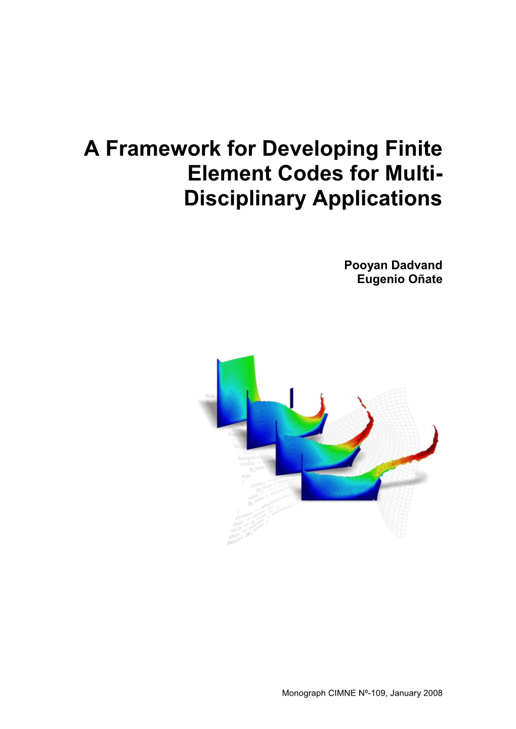 A Framework for Developing Finite Element Codes for Multi- Disciplinary Applications