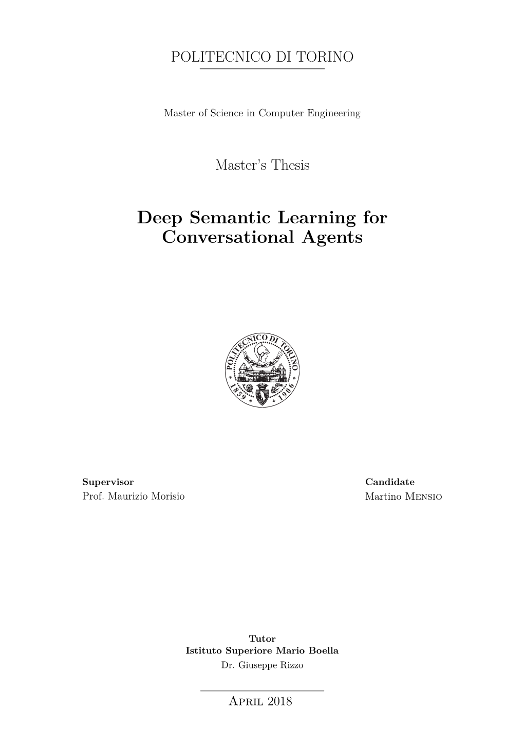 Deep Semantic Learning for Conversational Agents