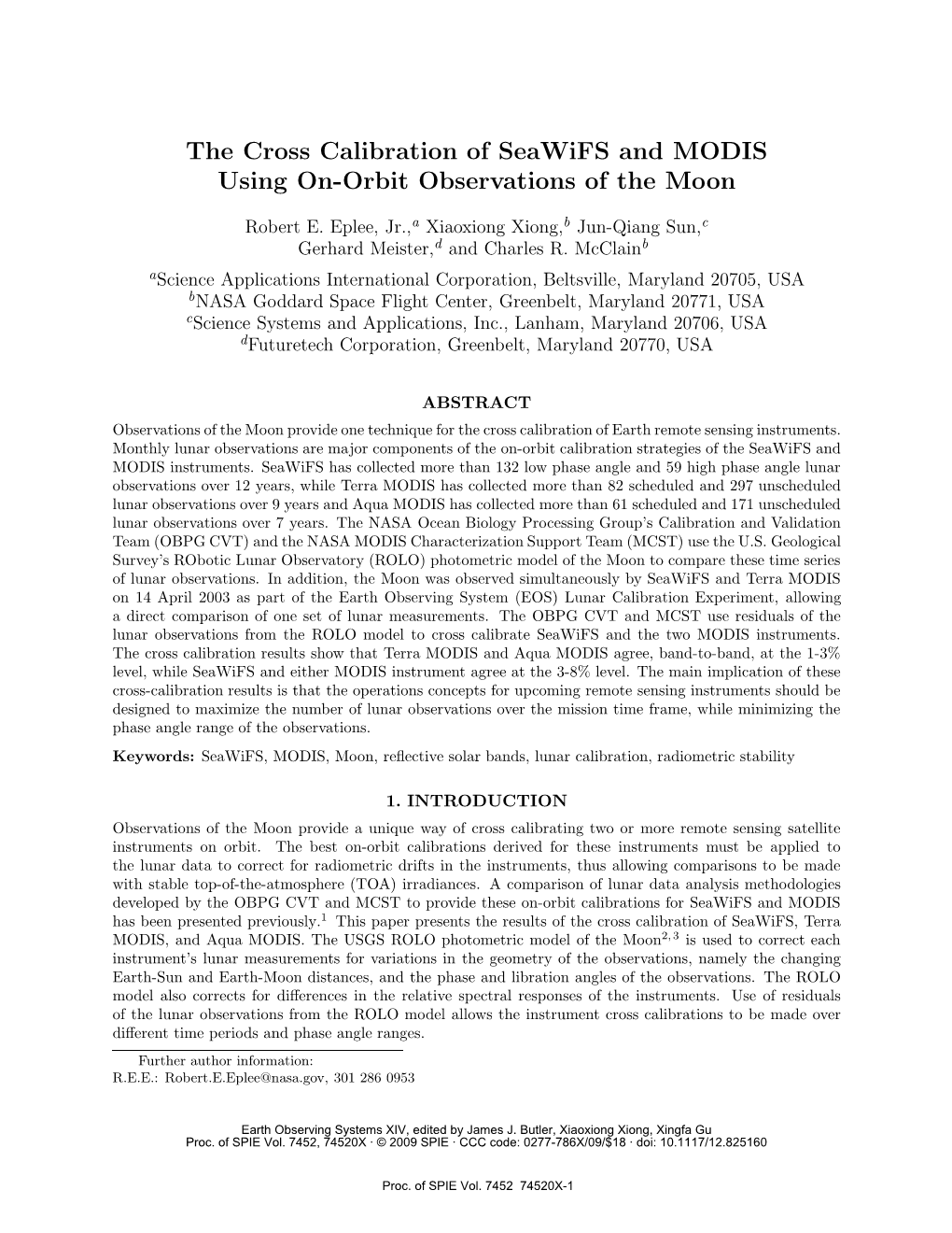 The Cross Calibration of Seawifs and MODIS Using On-Orbit Observations of the Moon